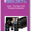 Omar – The High Ticket Podcast Accelerator