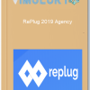 RePlug 2019 Agency