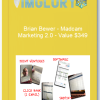 Brian Bewer – Madcam Marketing 2.0 – Value 349