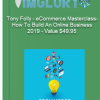 Tony Folly – eCommerce Masterclass How To Build An Online Business 2019 – Value 49.95