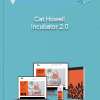 Cat Howell – Incubator 2.0