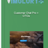 Customer Chat Pro OTOs