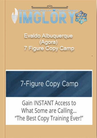 Evaldo Albuquerque Agora – 7 Figure Copy Camp