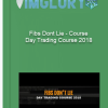 Fibs Dont Lie Course Day Trading Course 2018