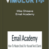 Mike Shreeve – Email Academy 1