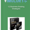 12 Business Building Strategies