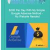 200 Per Day With My Simple Google Adsense Method No Website Needed