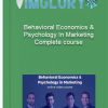 Behavioral Economics Psychology In Marketing Complete course