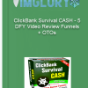 ClickBank Survival CASH – 5 DFY Video Review Funnels OTOs