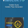 Golden Eyes Golden Pips Generator