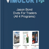 Jason Bond Dvds For Traders All 4 Programs