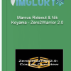 Marcus Rideout Nik Koyama – Zero2Warrior 2.0