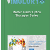 Master Trader Option Strategies Series