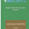 Rapid Cash and Success System