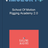 School Of Motion Rigging Academy 2.0