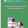 Sensual Enhancement Erotic Hypnosis Made Easy