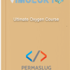 Ultimate Oxygen Course