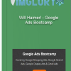 Will Haimerl – Google Ads Bootcamp