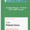 Anastasia Blogger – Pinterest SEO Traffic Secrets