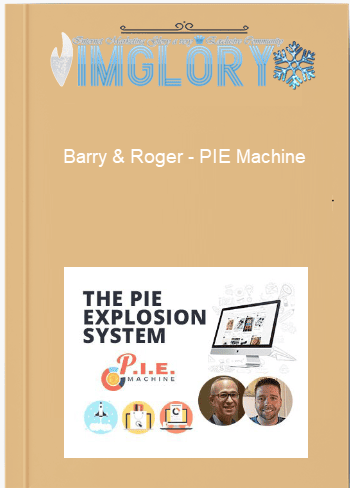 Barry Roger – PIE Machine
