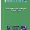 Building Robust Strategies Master Class