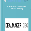 Carl Allen – Dealmaker Wealth Society – Value 1997