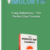 Craig Ballantyne The Perfect Day Formula