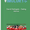 David DeAngelo – Dating Advice