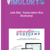 Julie Ball – Subscription Box Bootcamp