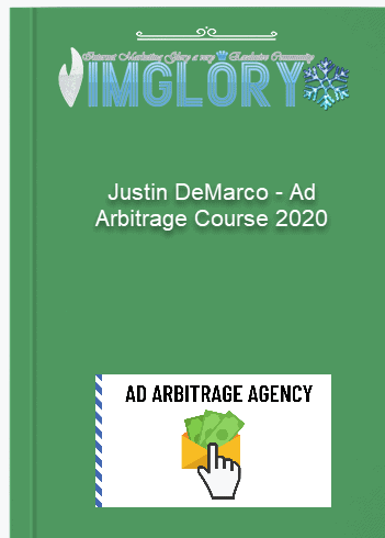 Justin DeMarco – Ad Arbitrage Course 2021