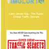 Liam James Kay – The Super Cheap Traffic Secrets