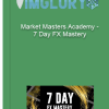 Market Masters Academy – 7 Day FX Mastery