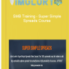 SMB Training – Super Simple Spreads Course
