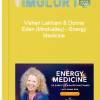 Vishen Lakhiani Donna Eden Mindvalley – Energy Medicine