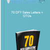 70 DFY Sales Letters OTOs