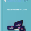 Active Webinar OTOs