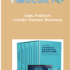 Isaac Anderson LinkedIn Outreach Bootcamp