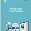 Michael Breen – Purest Persuasion