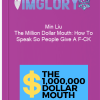 Min Liu The Million Dollar Mouth