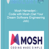 Mosh Hamedani Code with Mosh Get Your Dream Software Engineering Job