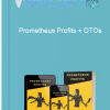Prometheus Profits OTOs