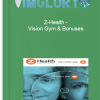 Z Health – Vision Gym Bonuses