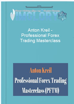 Anton Kreil – Professional Forex Trading Masterclass