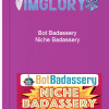 Bot Badassery – Niche Badassery