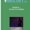 Braddock Social Circle Mastery