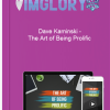 Dave Kaminski - The Art of Being Prolific