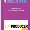 David Wood – Top Producer Formula