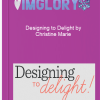 Designing to Delight by Christine Marie