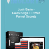 Josh Gavin – Sales Kings Profile Funnel Secrets