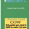 Passive Cash Cow 2020